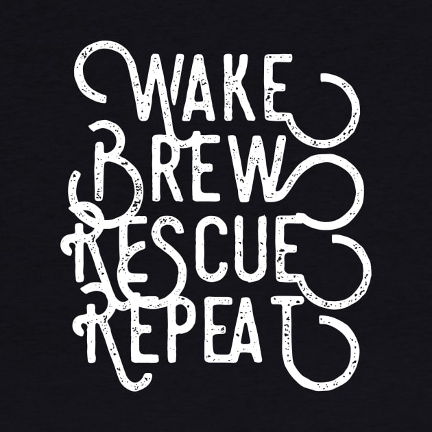 Wake Brew Rescue Repeat black distressed text design for coffee and animal rescue lovers by BlueLightDesign